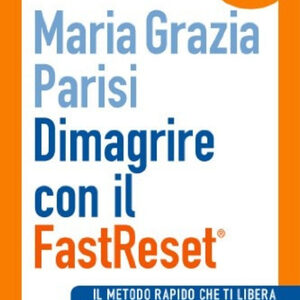 Dimagrire con il FastReset®