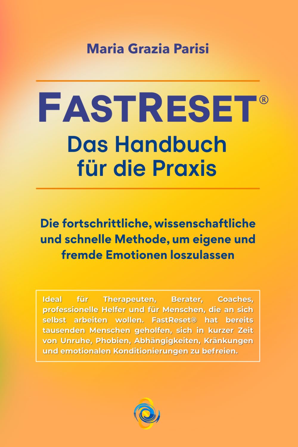 FastReset® - Das Handbuch für die Praxis